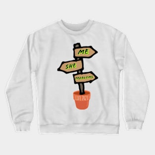 Signboard Crewneck Sweatshirt